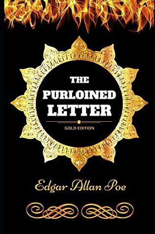 Full Download The Purloined Letter: By Edgar Allan Poe - Illustrated - Edgar Allan Poe | ePub