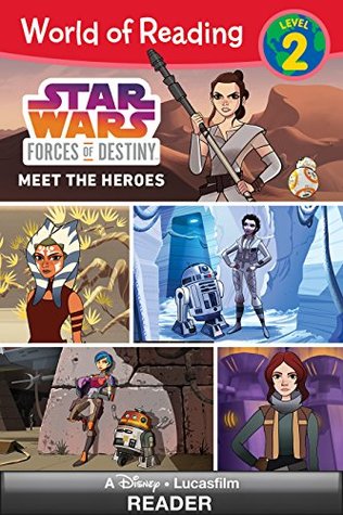 Download World of Reading: Star Wars Forces of Destiny: Meet the Heroes: Level 2 (World of Reading: Level 2) - Michael Siglain file in ePub