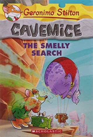 Download Geronimo Stilton - Cavemice #13 the Smelly Search - Geronimo Stilton | ePub
