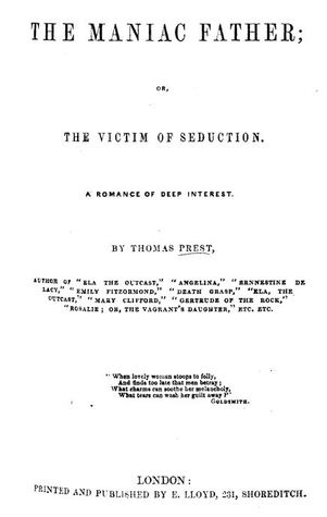 Read The Maniac Father; or, The Victim of Seduction - Thomas Peckett Prest file in PDF