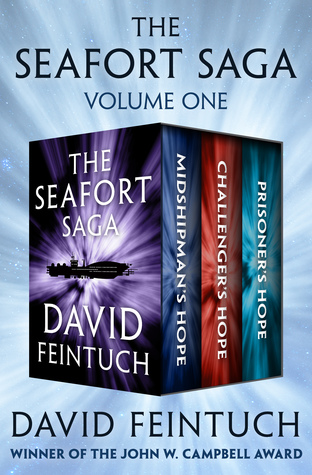 Read Online The Seafort Saga Books 1–3: Midshipman's Hope, Challenger's Hope, and Prisoner's Hope - David Feintuch file in ePub