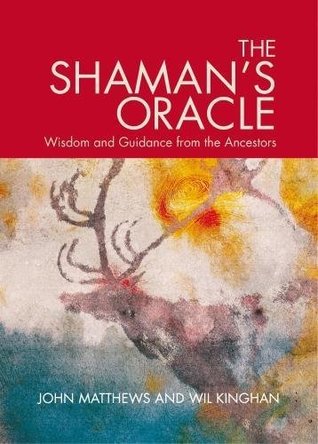 Full Download The Shaman's Oracle: Oracle Cards for Ancient Wisdom and Guidance - John Matthews file in PDF