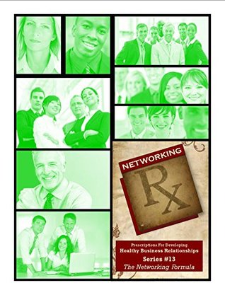 Read Online The Networking Formula: Networking Rx (Series #13) - Frank Agin file in PDF