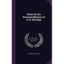 Full Download Notes on the Personal Memoirs of P. H. Sheridan - Carswell McClellan file in ePub