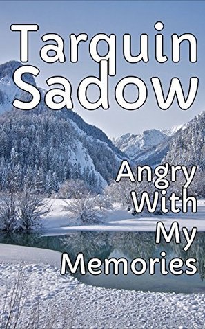 Read Online Angry With My Memories - Guests And Boyfriends - Tarquin Sadow | PDF