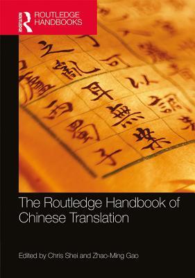 Full Download The Routledge Handbook of Chinese Translation - Chris Shei file in PDF