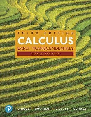 Read Calculus, Single Variable: Early Transcendentals - William L. Briggs file in PDF