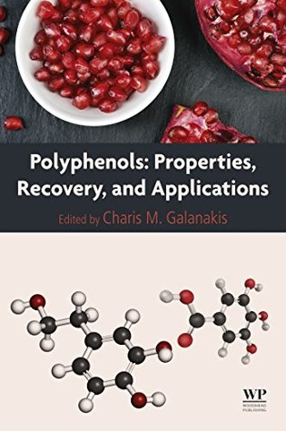 Read Polyphenols: Properties, Recovery, and Applications - Charis Michel Galanakis file in ePub