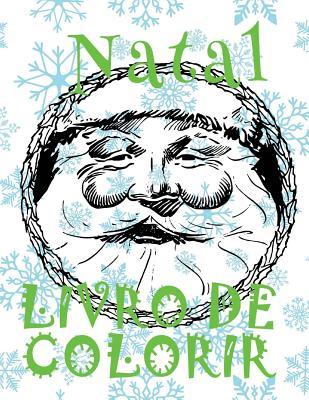 Download ✌ Natal Livro de Colorir ✌ Livro de Colorir 8 Anos ✌ (Livro de Colorir Infantil 7 Anos), Album de Colorir: ✌ Christmas Coloring Book Boys & Girls Coloring Book 5 Year Old ✌ (Coloring Book Kids Jumbo) Portuguese Edition ✌ - Kids Creative Portugal | PDF