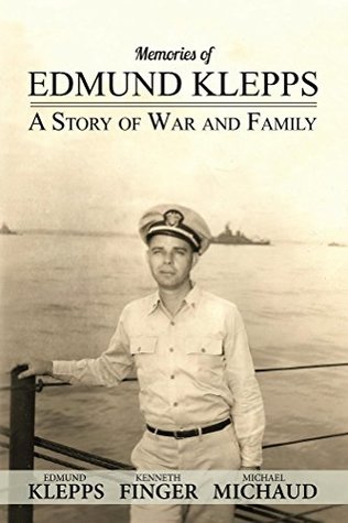 Read Memories of Edmund Klepps: A Story of War and Family - Edmund Klepps | ePub