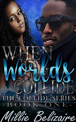 Download When Worlds Collide (The Collide Series Book 1) - Millie Belizaire | ePub