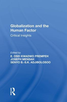 Download Globalization and the Human Factor: Critical Insights - Joseph Mensah | PDF