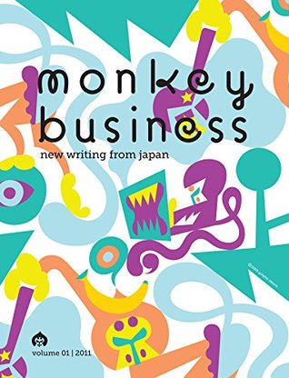 Full Download Monkey Business: New Writing from Japan Volume 1 - Ted Goossen file in ePub