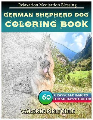 Download German Shepherd Dog Coloring Book for Grown-Ups for Relaxation: Sketches Coloring Book 60 Grayscale Images - Valerie Ritchie file in PDF