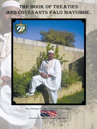 Read The Book of Treaties and Covenants Palo Mayombe. - Domingo B. Lage | ePub