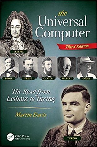 Read Online The Universal Computer: The Road from Leibniz to Turing - Martin D. Davis file in ePub