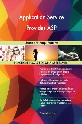 Download Application Service Provider ASP Standard Requirements - Gerardus Blokdyk file in ePub