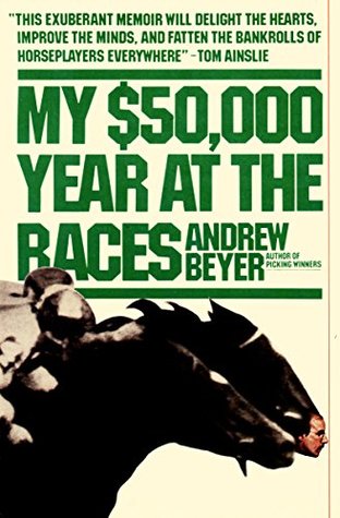 Download My $50,000 Year at the Races (A Harvest/Hbj Book) - Andrew Beyer file in ePub