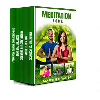 Read Online Meditation Book : The Ultimate Meditation Bundle - Martin Brandt | ePub