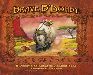 Read Brave B'Dohby: B'Dohby's Mindbattle Against Fear - Mr K | PDF