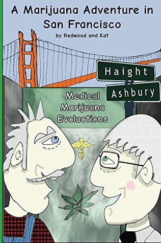 Read A Marijuana Adventure in San Francisco: A High End Marijuana Salon in San Francisco - Lawrence Kroll | ePub