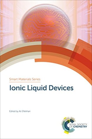 Download Ionic Liquid Devices (Smart Materials Series Book 28) - Ali Eftekhari | ePub