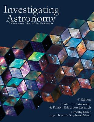 Read Investigating Astronomy: A Conceptual View of the Universe - Timothy F. Slater file in ePub
