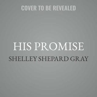 Full Download His Promise: An Amish Christmas in Hart County - Shelley Shepard Gray file in ePub