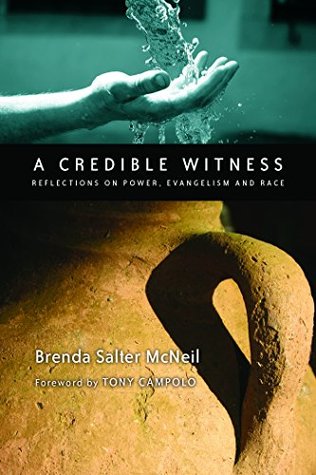 Read A Credible Witness: Reflections on Power, Evangelism and Race - Brenda Salter Mcneil file in PDF