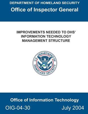 Read Improvements Needed to Dhs' Information Technology Management Structure . - Office of the Investigator General | ePub