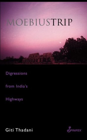 Full Download Moebius Trip: Digressions from India's Highways - Giti Thadani file in PDF