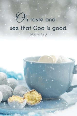 Read Oh Taste and See: Hot Cocoa Journal, 6x9; Lightly Lined, 160 Pages, Perfect for Notes and Journaling (Faith Journals) - HappyDayJournals | ePub