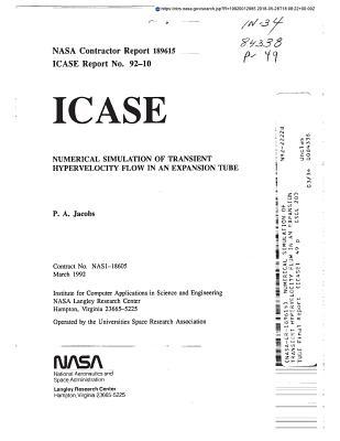 Read Numerical Simulation of Transient Hypervelocity Flow in an Expansion Tube - National Aeronautics and Space Administration | ePub