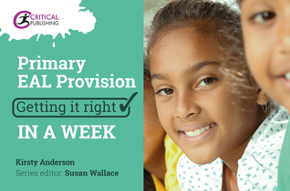 Read Online Primary EAL Provision: Getting it Right in a Week - Kirsty Anderson | PDF