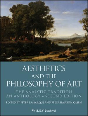Full Download Aesthetics and the Philosophy of Art: The Analytic Tradition, an Anthology - Peter Lamarque | ePub