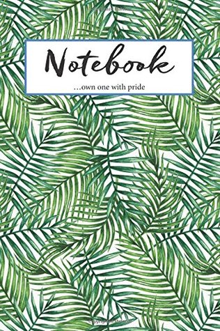 Read Notebook:: Palm Leaves Journal, Notebook, Diary: own one with pride (Always & Forever Journals) - Siya Always & Forever Store | PDF
