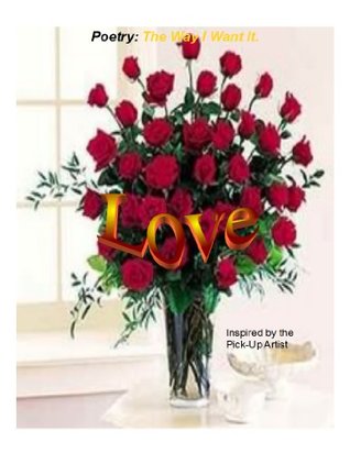 Full Download Poetry: The Way I Want It  Inspired by the Pick-up Artist - Cleef Espiritu | PDF