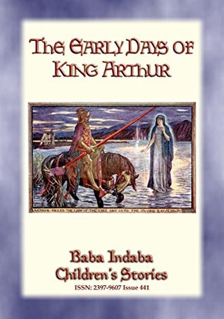 Download The Early Days of King Arthur - An Arthurian Legend - Anonymous | ePub