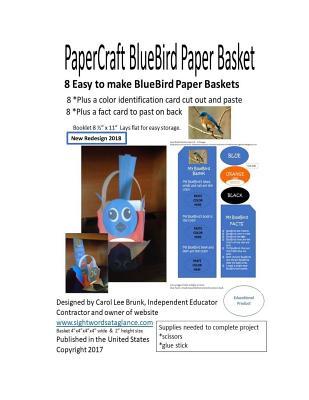 Read Online Papercraft Bluebird Paper Basket: Papercraft Bluebird Paper Basket - Carol Lee Brunk | ePub