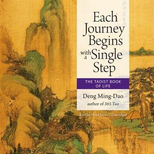 Read Online Each Journey Begins with a Single Step: The Taoist Book of Ife - Ming-Dao Deng file in ePub