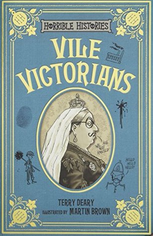 Download Vile Victorians (Horrible Histories 25th Anniversary Edition) - Terry Deary | ePub
