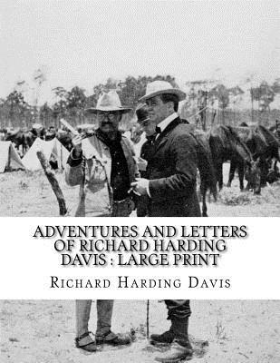 Download Adventures and Letters of Richard Harding Davis - Richard Harding Davis | PDF