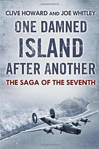 Read One Damned Island After Another: The Saga of the Seventh - Clive Howard file in PDF