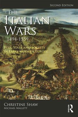 Download The Italian Wars 1494-1559: War, State and Society in Early Modern Europe - Christine Shaw | ePub