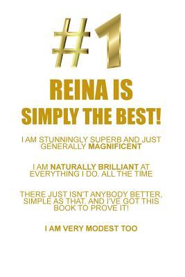 Download REINA IS SIMPLY THE BEST AFFIRMATIONS WORKBOOK Positive Affirmations Workbook Includes: Mentoring Questions, Guidance, Supporting You - Affirmations World | PDF