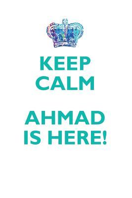 Full Download KEEP CALM, AHMAD IS HERE AFFIRMATIONS WORKBOOK Positive Affirmations Workbook Includes: Mentoring Questions, Guidance, Supporting You - Affirmations World | ePub