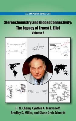 Full Download Stereochemistry and Global Connectivity: The Legacy of Ernest L. Eliel Volume 2 - American Chemical Society file in PDF
