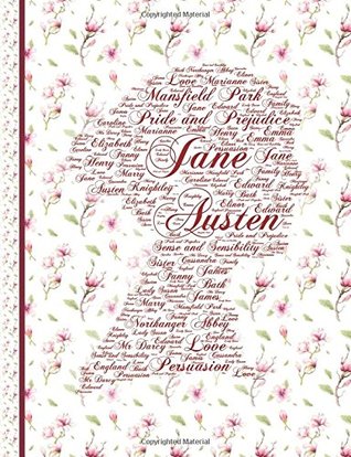 Read Jane Austen: Pretty Cameo Word Cloud Art with Floral Design - Composition Size Notebook - College Ruled 160 Lined Pages Journal - Sweet Harmony Press file in PDF