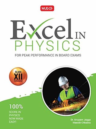 Read Excel in Physics for Peak Performance in Board Exams: Class 12 - Anupam Jagga | PDF