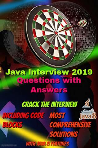 Read Online Crack Java Interview 2019   With Comprehensive Explanation and Code Samples - Dhawal Joshi file in PDF